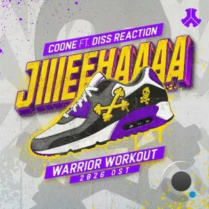 Coone Ft. Diss Reaction - Jiiieehaaaa (Warrior Workout 2026 OST) (2026)