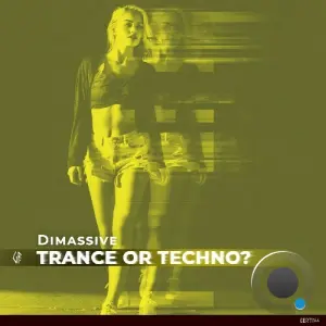 Dimassive - Trance Or Techno? (2026)