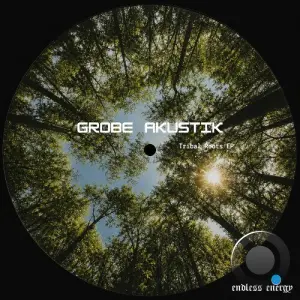 Grobe Akustik - Tribal Roots (2026)