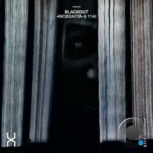 INCØGNITØ & 11A! - Blackout (2026)