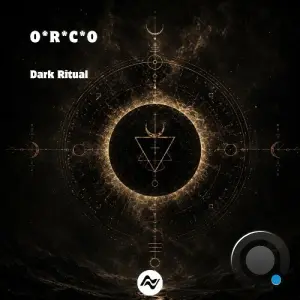 O*R*C*O - Dark Ritual (2026)