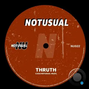 Notusual - Thruth (2026)