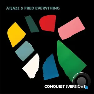 Atjazz x Fred Everything - Conquest (Versions) (2026)