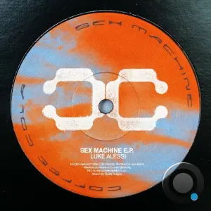 Luke Alessi - Sex Machine x What Is Cool? (2026)