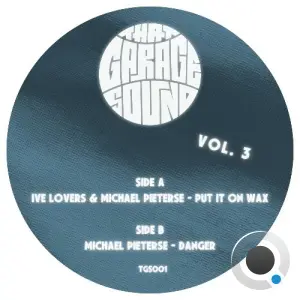 Ive Lovers x Michael Pieterse - That Garage Sound Vol. 3 (2026)