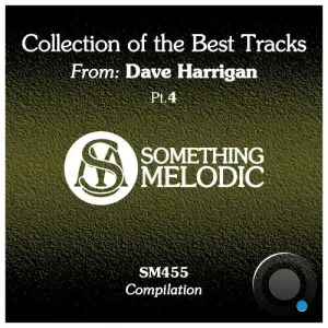 Dave Harrigan - Collection of the Best Tracks From: Dave Harrigan, Pt. 4 (2026)