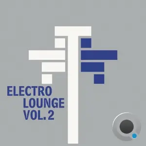 Electro-Lounge, Vol. 2 (2026)