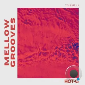 Mellow Grooves 050 (2026)