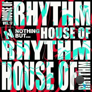 Nothing But... House of Rhythm, Vol. 17 (2026)