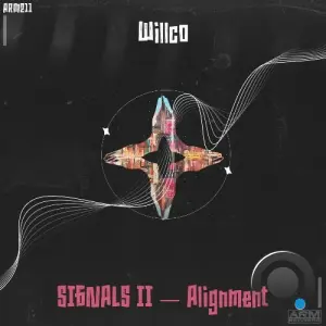 Willco - SIGNALS II  Alignment (2026)