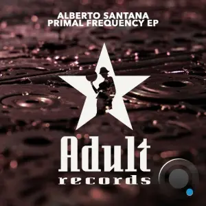 Alberto Santana - Primal Frequency (2026)