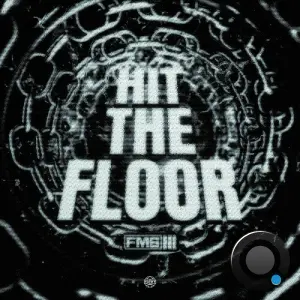 FMS - Hit The Floor (2026)