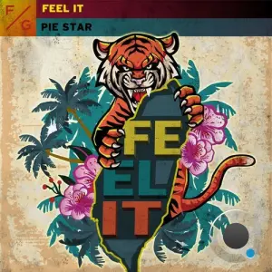 Pie Star - Feel It (2026)