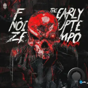 F. Noize - The Early Uptempo Album (2026)