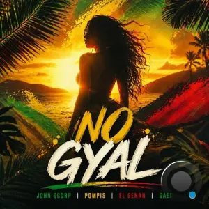 Pompis (Ft. John Scorp & El Genah) - No Gyal (2026)