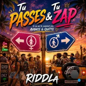 Riddla (Ft. Mikado) - Tu Passes & Tu Zap (2026)