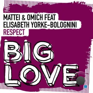 Mattei & Omich feat Elisabeth Yorke-Bolognini - Respect (2026)