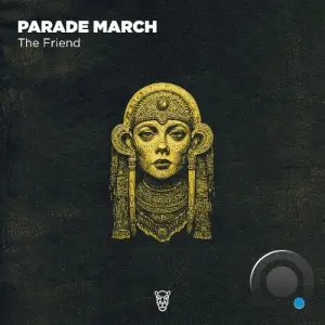 The Friend - Parade March (2026)