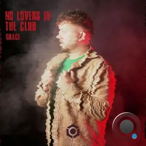 Grace (DE) - No Lovers in the Club (2026)