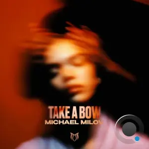 Michael Milov - Take a Bow (2026)