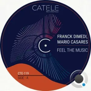 Franck DiMedi x Mario Casares - Feel The Music (2026)