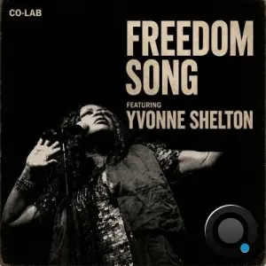 Co-Lab x Yvonne Shelton - Freedom Song (2026)