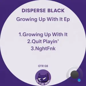 Disperse Black - Growing Up With It (2026)