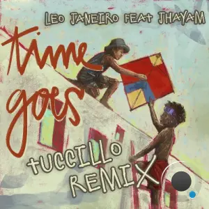 Leo Janeiro x Jhayam - Time Goes (Tuccillo Remix) (2026)