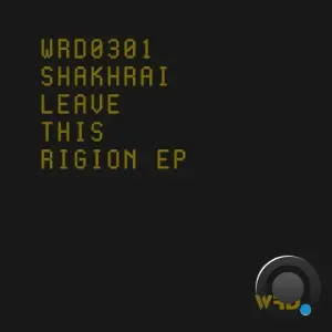 Shakhrai - Leave This Rigion (2026)
