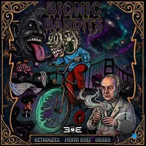 Arara & Retrogeek & Panta Rhei - Bionic Bandits (2026)