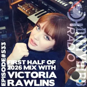 Victoria Rawlins - Dirtybird Radio 533 (2026-06-08)