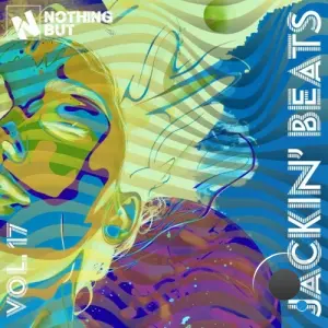 Nothing But... Jackin' Beats, Vol. 17 (2026)