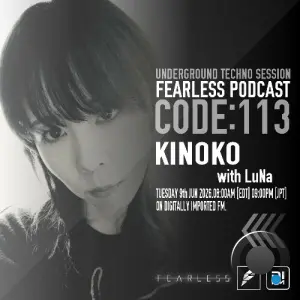 Kinoko & Luna - Fearless Podcast 113 (2026-06-09)