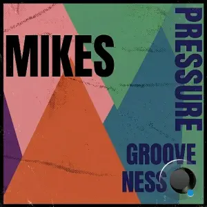 Mikes - Pressure (2026)