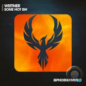 Weitner - Some Hot Ish (2026)