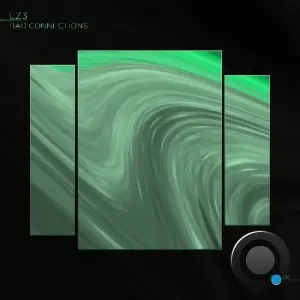 LZ3 - Bad Connections (2026)