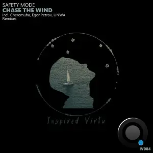 Safety Mode - Chase The Wind (2026)