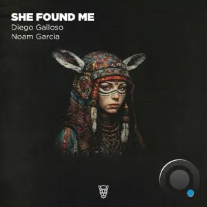 Diego Galloso, Noam Garcia - She Found Me (2026)