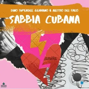 Dino SuperDee Gemmano and Alessio Del Freo - Sabbia cubana (2026)