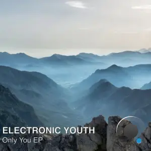 Electronic Youth - Only You (2026)