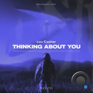 Lou Cypher - Thinking About You (2026)