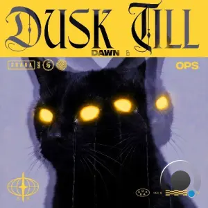 OPS - Dusk Till Dawn (2026)