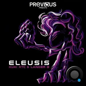 Kuki XTC & Lander B - Eleusis (2026)