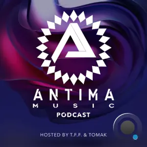 T.F.F. & Tomak - Antima Music Podcast 043 (2026-06-09)