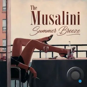 The Musalini - Summer Breeze (2026)