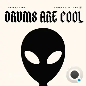 Andrea Godin, Starkillers - Drums Are Cool (2026)
