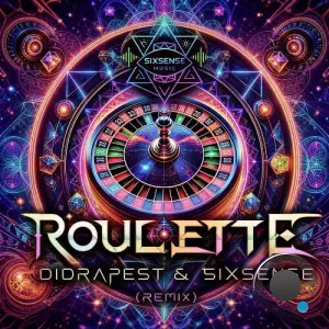 Didrapest & Sixsense - Roulette (Remix) (2026)