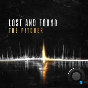 The Pitcher - Lost And Found (Deluxe Album) (2026)