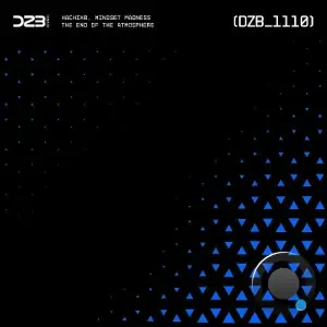 Hachiko & Mindset Madness - The End of the Atmosphere (2026)