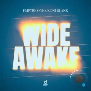 Empyre One & Koni Blank - Wide Awake (2026)